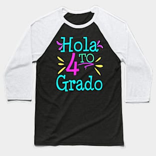 Hola 4To 4Th Cuarter Grado Back To School Baseball T-Shirt